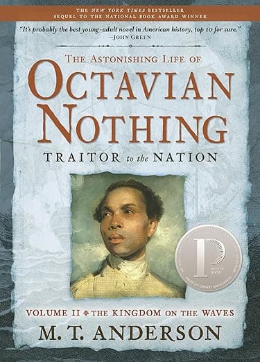 The Astonishing Life of Octavian Nothing, Traitor to the Nation, Volume II: The Kingdom on the Waves