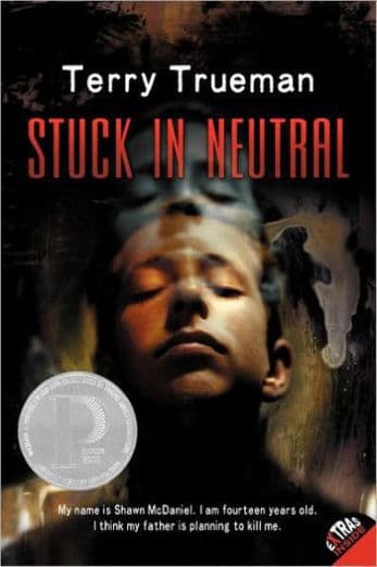 Stuck in Neutral: An Intense Young Adult Printz Honor Novel of Disability and Life-or-Death Choices