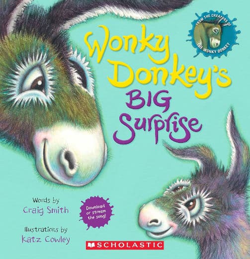 Wonky Donkey's Big Surprise: the fourth book in the internationally bestselling Wonky Donkey series!