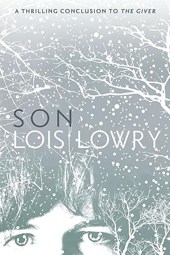 Son: A Mother's Sacrifice in a Utopian Society―Unveiling the Epic Conclusion to the Giver Quartet
