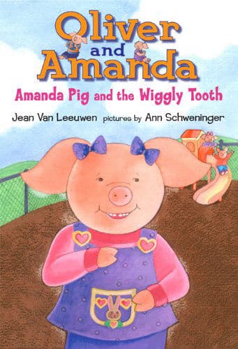 Amanda Pig and the Wiggly Tooth