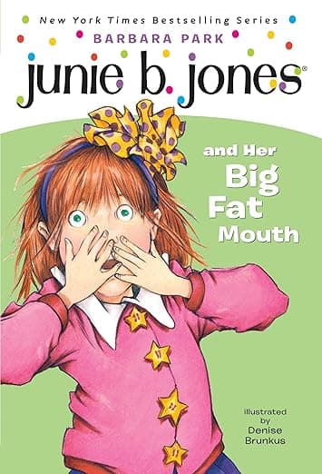 Junie B. Jones and Her Big Fat Mouth