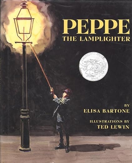 Peppe the Lamplighter: A Caldecott Honor Award Winner – A Touching Story About Family and Respect in Little Italy for Kids