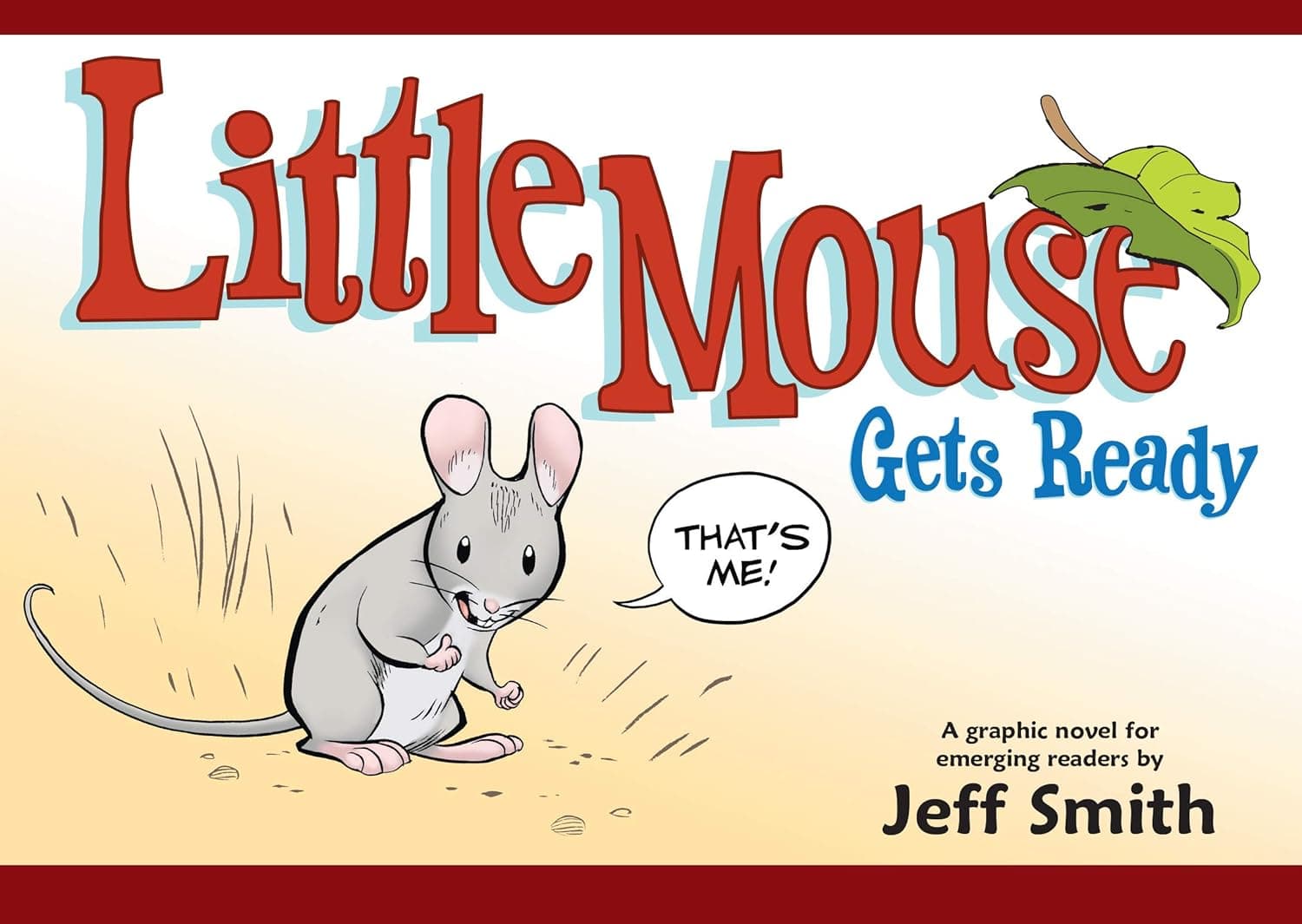 Little Mouse Gets Ready!