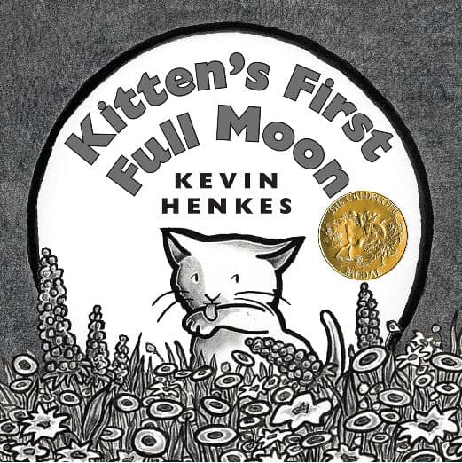 Kitten's First Full Moon: A Caldecott Award Winner – The Beloved Classic About a Brave Kitten and the Moon
