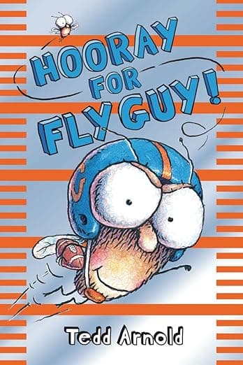 Horray for Fly Guy!
