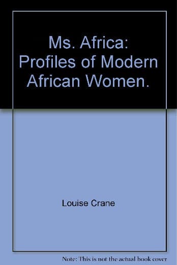Ms. Africa: Profiles of Modern African Women