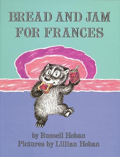 Bread and Jam for Frances: A Classic Funny Story for Children