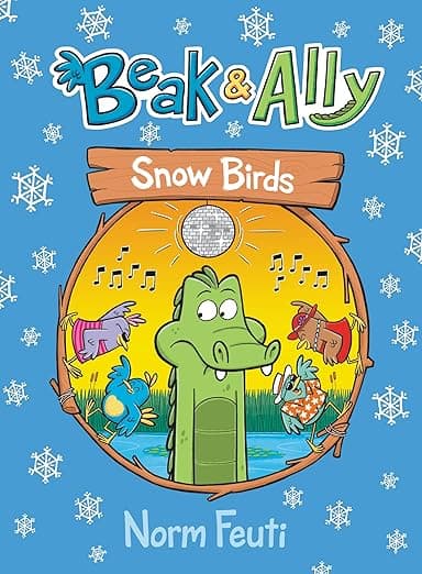 Beak & Ally #4: Snow Birds: A Graphic Novel