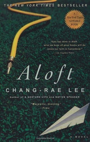 Aloft by Lee, Chang-rae (2005) Paperback
