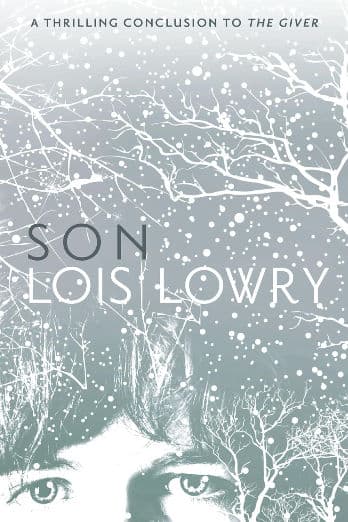 Son: A Mother's Sacrifice in a Utopian Society―Unveiling the Epic Conclusion to the Giver Quartet