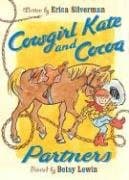 Cowgirl Kate and Cocoa: Partners: A Lively Chapter Book About True Friendship for Kids