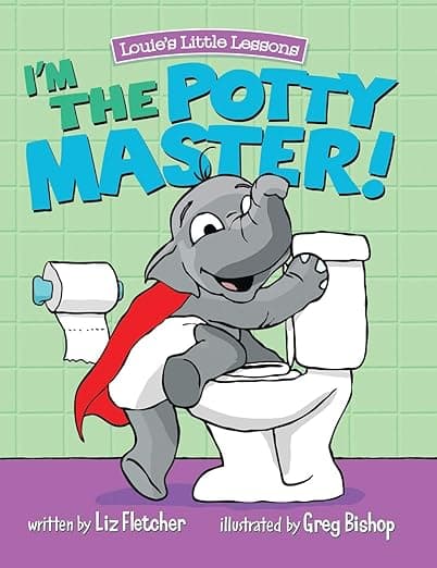 I'm the Potty Master: Easy Potty Training in Just Days!