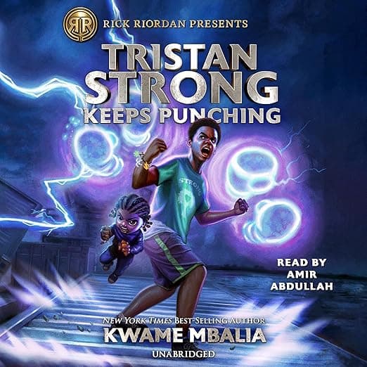 Rick Riordan Presents: Tristan Strong Keeps Punching-A Tristan Strong Novel, Book 3