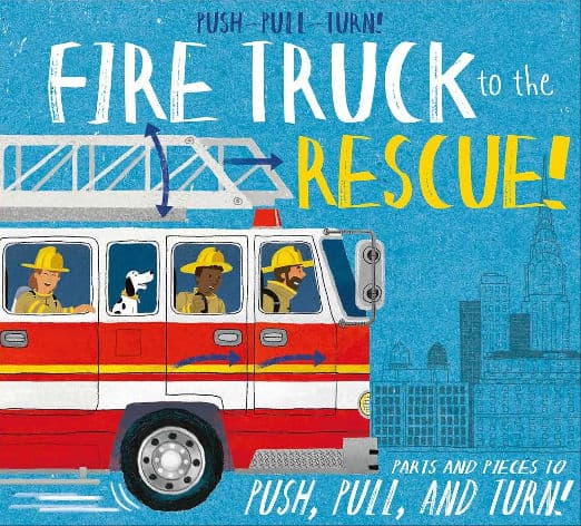 Push-Pull-Turn! Fire Truck to the Rescue!
