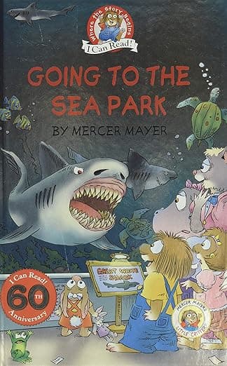 Little Critter: Going to the Sea Park