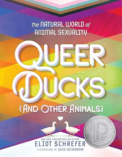 Queer Ducks (and Other Animals): The Natural World of Animal Sexuality