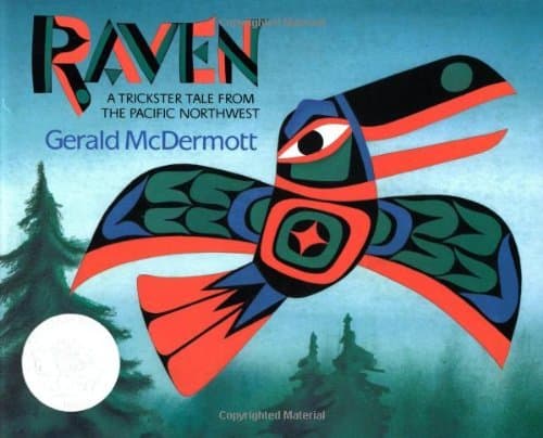 Raven: A Trickster Tale from the Pacific Northwest: A Caldecott Honor Award Winner – A Beautiful Picture Book About the Gift of Light for Kids