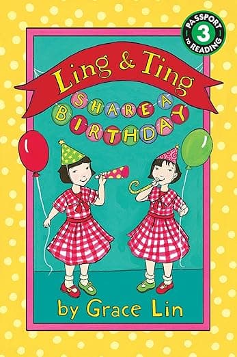 Ling & Ting Share a Birthday (Passport to Reading: Level 3 (Paperback))