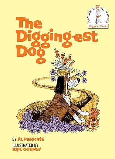 Digging-est Dog by Al Perkins