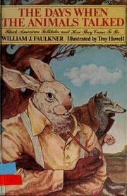 The days when the animals talked: Black American folktales and how they came to be