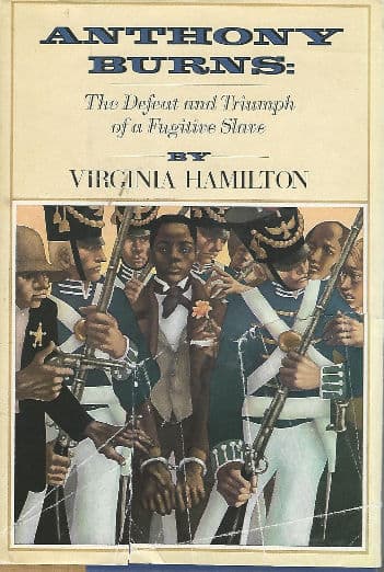 Anthony Burns: The Defeat and Triumph of a Fugitive Slave
