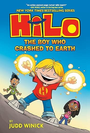 Hilo Book 1: The Boy Who Crashed to Earth