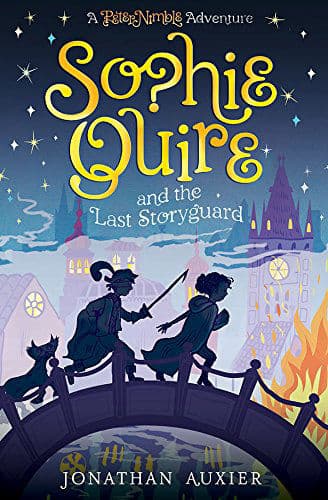 Sophie Quire and the Last Storyguard (The Vanished Kingdom Book 2)