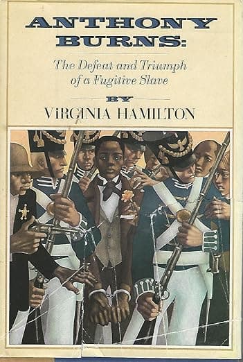 Anthony Burns: The Defeat and Triumph of a Fugitive Slave