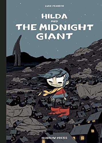 Hilda and the Midnight Giant: Hilda Book 2