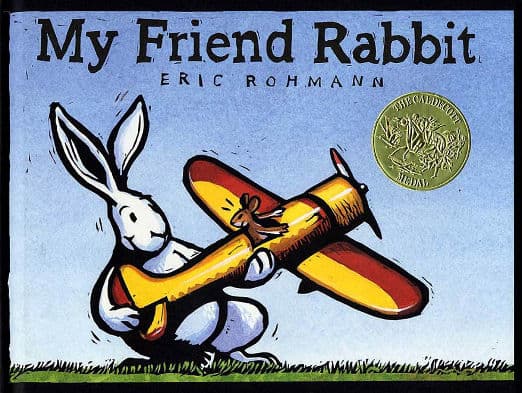 My Friend Rabbit: A Picture Book