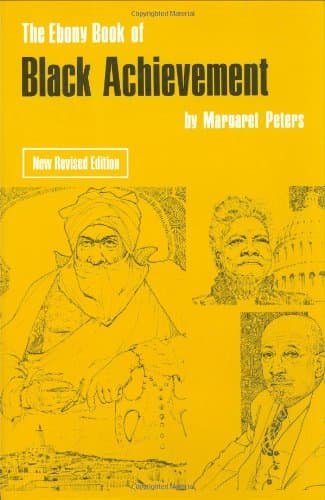 The Ebony Book of Black Achievement