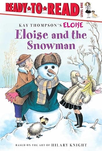 Eloise and the Snowman: Ready-to-Read Level 1