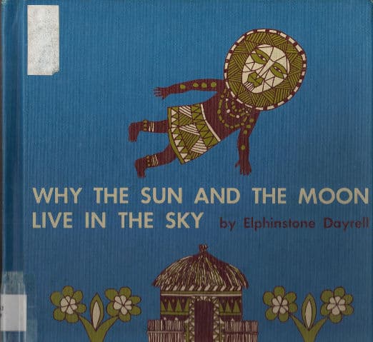 Why the Sun and the Moon Live in the Sky