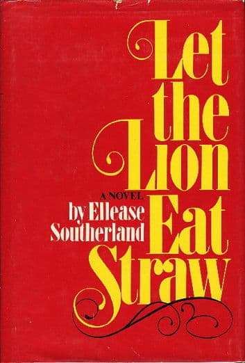 Let the Lion Eat Straw