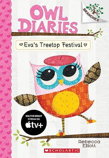 Eva's Treetop Festival: A Branches Book