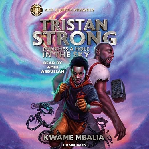 Rick Riordan Presents: Tristan Strong Punches a Hole in the Sky-A Tristan Strong Novel, Book 1