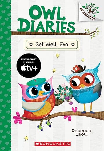 Get Well, Eva: A Branches Book