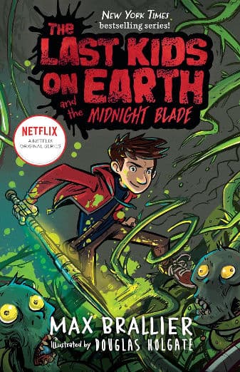 Last Kids On Earth & The Midnight Blade
