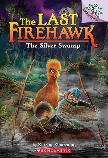 The Silver Swamp: A Branches Book