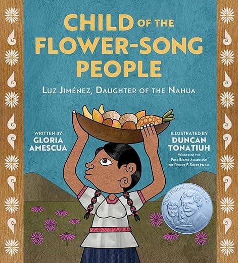 Child of the Flower-Song People: Luz Jiménez, Daughter of the Nahua