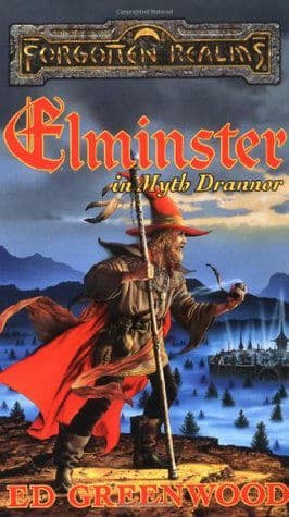 Elminster in Myth Drannor (Forgotten Realms: Elminster, #2)