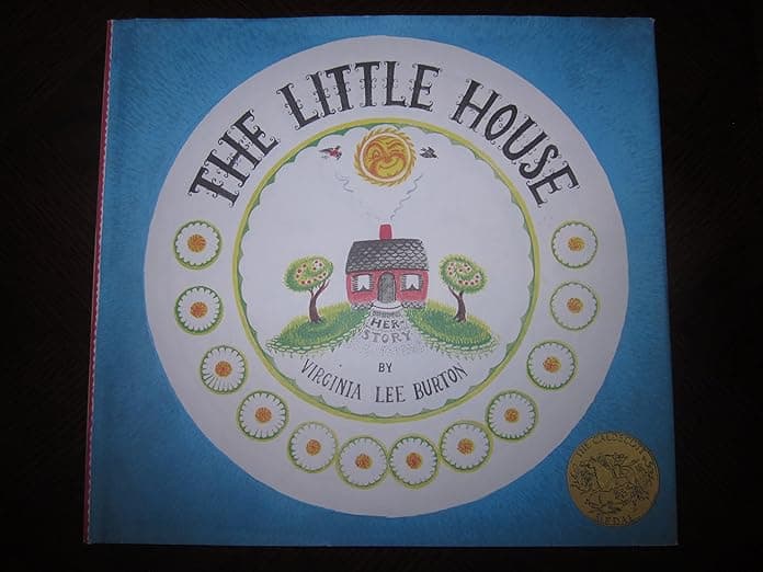 The Little House: A Caldecott Award Winner