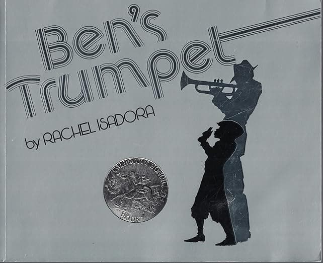 Ben's Trumpet: A Caldecott Honor Award Winner – A Poignant Art-Deco Story for Kids (Ages 4-8) About Jazz and Musical Yearning