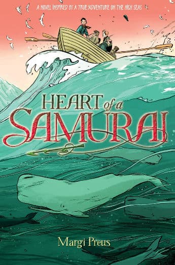 Heart of a Samurai: Newbery Medal-Winning Adventure Novel