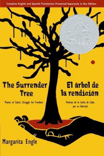 The Surrender Tree: Poems of Cuba's Struggle for Freedom by Margarita Engle