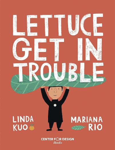 Lettuce Get in Trouble