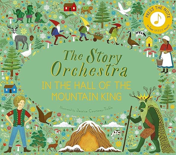 The Story Orchestra: In the Hall of the Mountain King: Press the note to hear Grieg's music