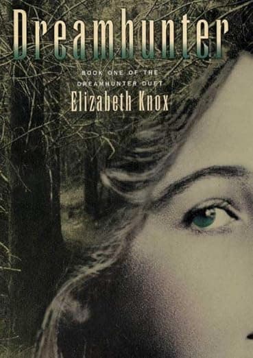 Dreamhunter: Book One of the Dreamhunter Duet