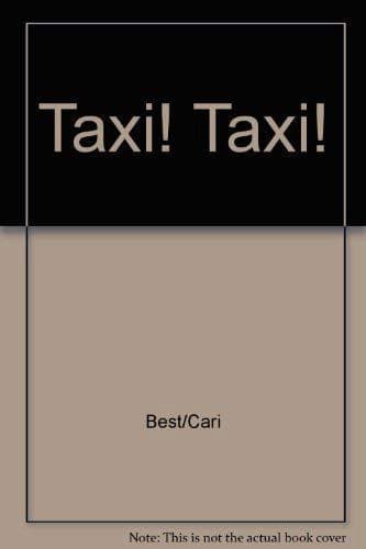 Taxi! Taxi!